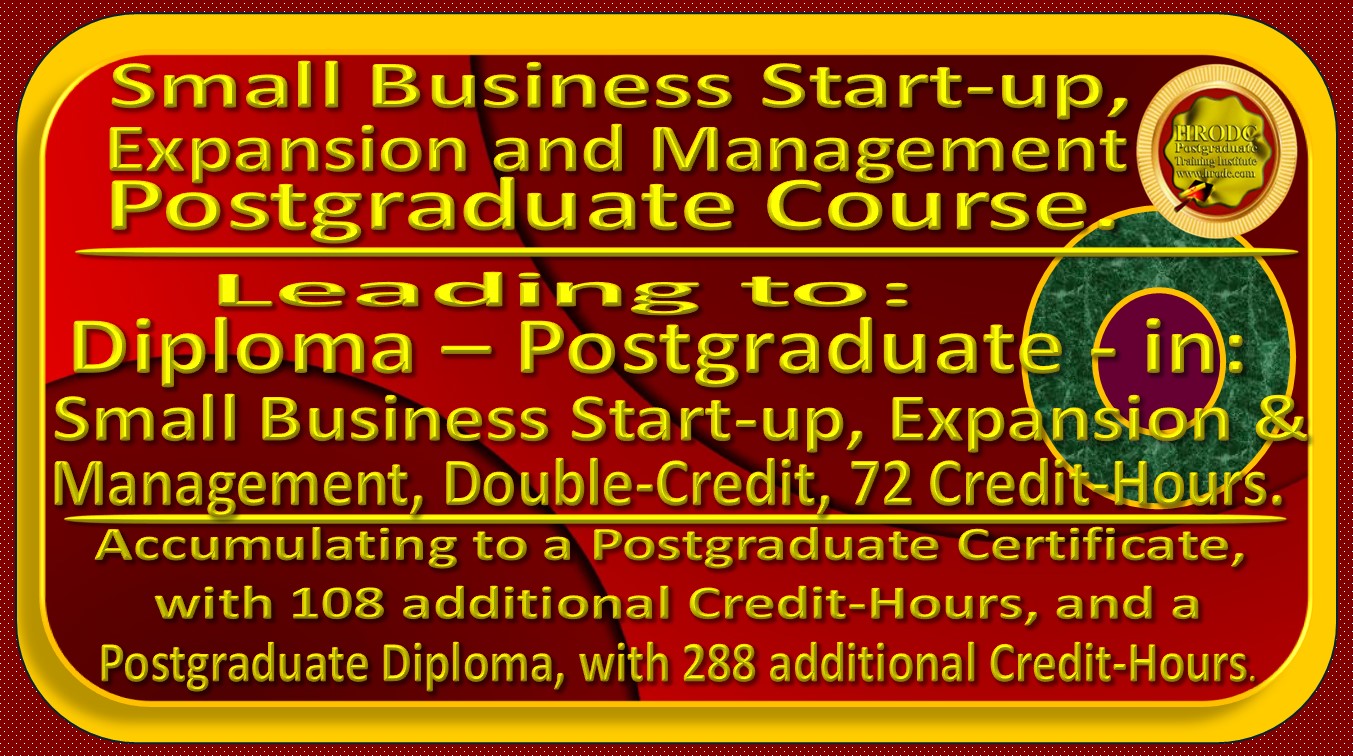This Website Graphics is a Course Name and Award Name Indicator, incorporating the Name of the Postgraduate Course, The Award, with the Credit-Value and Credit-Hours. It also informs us of the number of additional Credits that are required for accumulation to a Postgraduate Certificate, and Postgraduate Diploma, respectively, when taken at HRODC Postgraduate Training Institute, A Postgraduate-Only Institution (https://www.hrodc.com). 