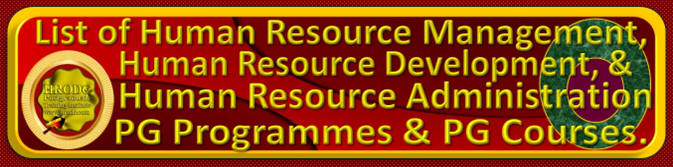 Website Link to  List of Human Resource Management, Human Resource Development and Human Resource Administration Postgraduate Programmes and Courses
